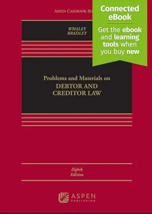 Book Cover: Problems and Materials on Debtor and Creditor Law: [Connected eBook] (Aspen Casebook Series)