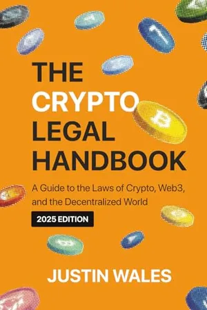 Book Cover: The Crypto Legal Handbook: A Guide to the Laws of Crypto, Web3, and the Decentralized World