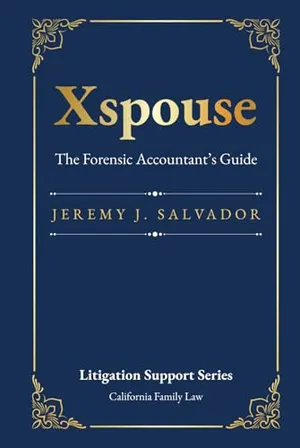 Book Cover: Xspouse: The Forensic Accountant's Guide