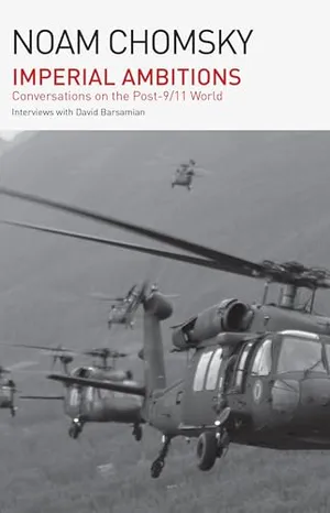 Book Cover: Imperial Ambitions: Conversations on the Post-9/11 World