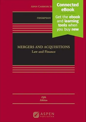 Book Cover: Mergers and Acquisitions: Law and Finance [Connected eBook]
