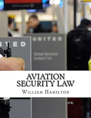 Book Cover: Aviation Security Law