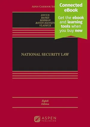 Book Cover: National Security Law: With Connected Ebook (Aspen Casebook)