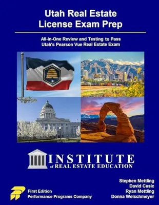 Book Cover: Utah Real Estate License Exam Prep - Institute of Real Estate Education Edition