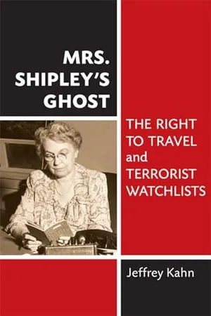 Book Cover: Mrs. Shipley's Ghost: The Right to Travel and Terrorist Watchlists
