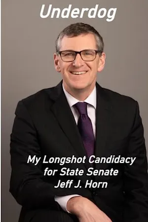 Book Cover: Underdog: My Longshot Candidacy for State Senate