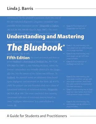 Book Cover: Understanding and Mastering The Bluebook: A Guide for Students and Practitioners