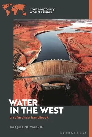 Book Cover: Water in the West: A Reference Handbook (Contemporary World Issues)
