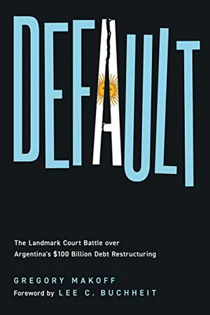 Book Cover: Default: The Landmark Court Battle over Argentina's $100 Billion Debt Restructuring