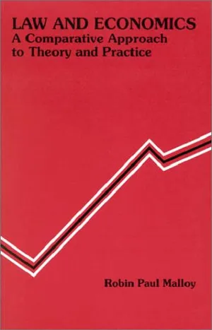 Book Cover: Law and Economics: A Comparative Approach to Theory and Practice (American Casebooks) (Coursebook)