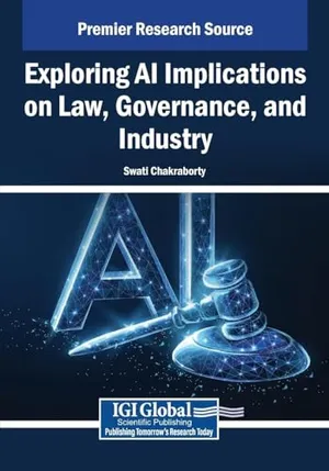 Book Cover: Exploring Ai Implications on Law, Governance, and Industry