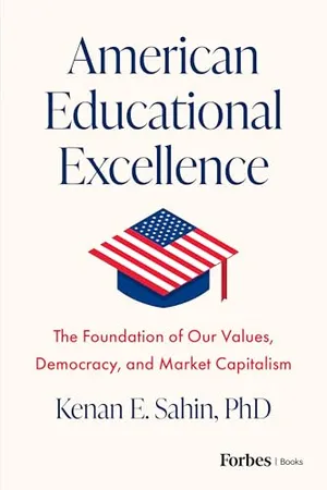Book Cover: American Educational Excellence: The Foundation of Our Values, Democracy, and Market Capitalism