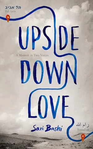 Book Cover: Upside-Down Love: A Memoir in Two Voices