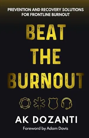 Book Cover: Beat the Burnout: Prevention and Recovery Solutions for Frontline Burnout