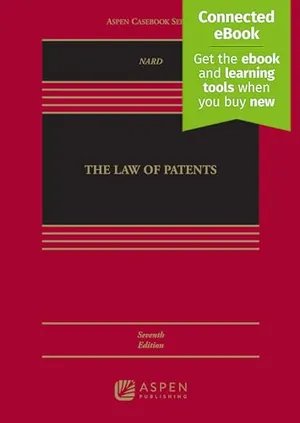 Book Cover: The Law of Patents: Connected Ebook (Aspen Casebook)