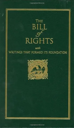 Book Cover: Bill of Rights: with Writings that Formed Its Foundation (Books of American Wisdom)