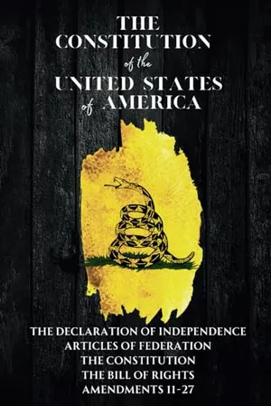 Book Cover: The Constitution of the United States: The Declaration of Independence, The Bill of Rights