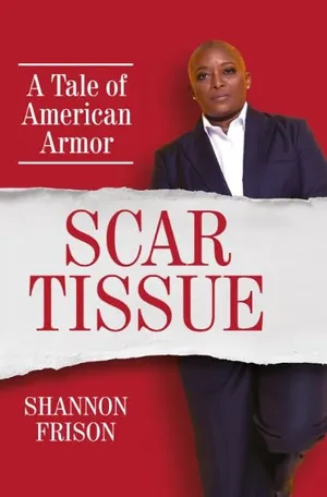 Book Cover: Scar Tissue: A Tale of American Armor