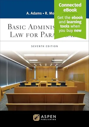 Book Cover: Basic Administrative Law for Paralegals: [Connected eBook] (Aspen Paralegal Series)