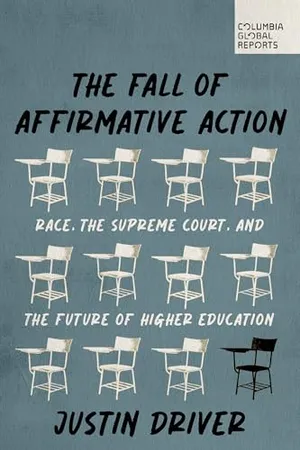 Book Cover: The Fall of Affirmative Action: Race, the Supreme Court, and the Future of Higher Education
