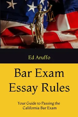 Book Cover: Bar Exam Essay Rules: Your Guide to Passing the Bar Exam