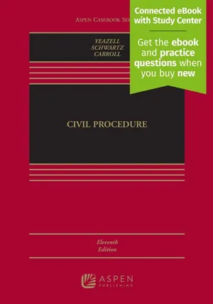 Book Cover: Civil Procedure: [Connected eBook with Study Center] (Aspen Casebook) (Aspen Casebook Series)