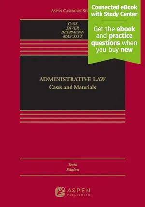 Book Cover: Administrative Law: Cases and Materials Connected Ebook With Study Center (Aspen Casebook)