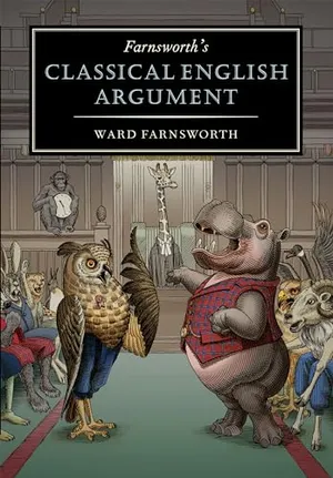 Book Cover: Farnsworth's Classical English Argument (Farnsworth's Classical English series, 4)