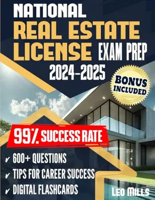 Book Cover: National Real Estate License Exam Prep: Ace on the First Try. An Easy-to-Follow Study Guide, featuring 600 Expertly Explained Questions and Exclusive Tips Designed to Achieve a 99% Success Rate