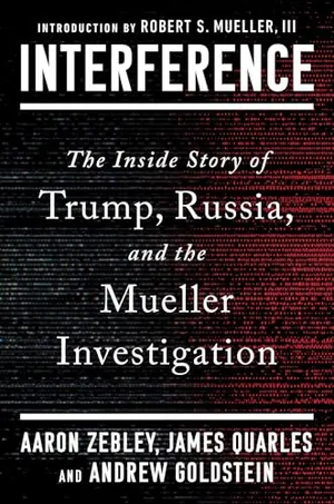 Book Cover: Interference: The Inside Story of Trump, Russia, and the Mueller Investigation
