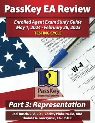 Book Cover: PassKey Learning Systems EA Review Part 3 Representation Enrolled Agent Study Guide: May 1, 2024-February 28, 2025 Testing Cycle (PassKey EA Review (May 1, 2024 - February 28, 2025 Testing Cycle))