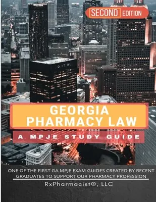 Book Cover: Georgia Pharmacy Law: A MPJE®Study Guide
