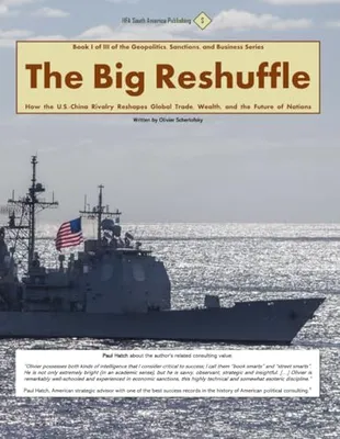 Book Cover: The Big Reshuffle: How the U.S.-China Rivalry Reshapes Global Trade, Wealth, and the Future of Nations (Benefitting from the Comeback of the Nation State, Alliances, and Trade Blocs)