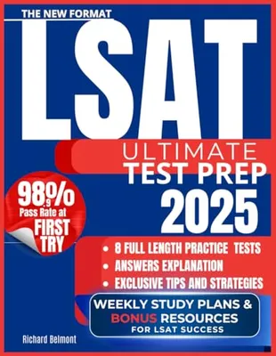 Book Cover: LSAT Ultimate Test Prep: The Complete Guide to Excelling in Every Section with a Proven Strategy System | Expert Advice, 8 Practice Tests, Study ... Resources, Updated for the New LSAT Edition