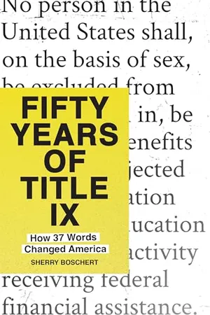 Book Cover: Fifty Years of Title IX: How 37 Words Changed America