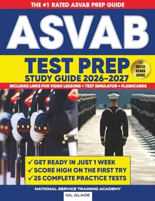 THE OFFICIAL ASVAB STUDY GUIDE: 25 Complete Practice Tests + The Proven Path to ASVAB Mastery and Military Career Success (THE OFFICIAL ASVAB and ACT EXAM PREP) Book Cover: THE OFFICIAL ASVAB STUDY GUIDE: 25 Complete Practice Tests + The Proven Path to ASVAB Mastery and Military Career Success (THE OFFICIAL ASVAB and ACT EXAM PREP)