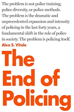 Book Cover: The End of Policing