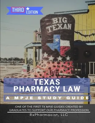 Book Cover: Texas Pharmacy Law: A MPJE® Study Guide