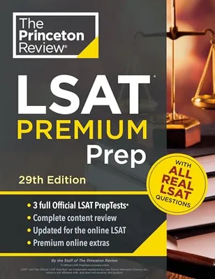 Book Cover: Princeton Review LSAT Premium Prep, 29th Edition: 3 Real LSAT PrepTests + Strategies & Review (Graduate School Test Preparation)