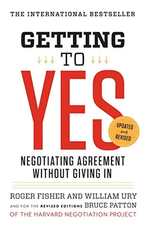 Book Cover: Getting to Yes: Negotiating Agreement Without Giving In