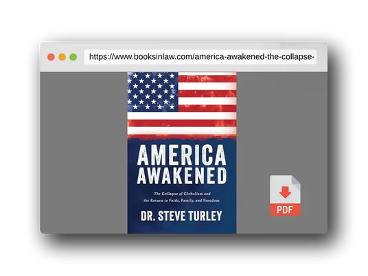 PDF Preview of the book America Awakened: The Collapse of Globalism and the Return to Faith, Family, and Freedom