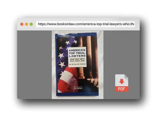 PDF Preview of the book America's Top Trial Lawyers: Who They Are & Why They Win