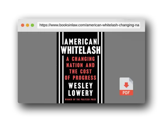 PDF Preview of the book American Whitelash: A Changing Nation and the Cost of Progress