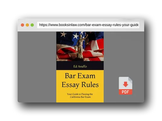 PDF Preview of the book Bar Exam Essay Rules: Your Guide to Passing the Bar Exam