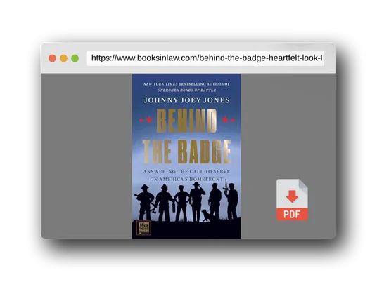PDF Preview of the book Behind the Badge: A Heartfelt Look at the Lives of First Responders in America