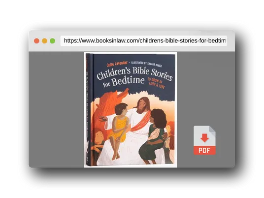 PDF Preview of the book Childrens Bible Stories for Bedtime (Fully Illustrated): Gift Edition: To Grow in Faith & Love