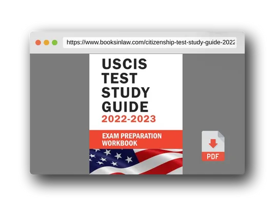 PDF Preview of the book Us Citizenship Test Study Guide 2022: Citizenship Test Book 2022 - Naturalization Study Guide With USCIS Civics Questions And Answers - Preparing For Naturalization Test: USCIS Naturalization Test