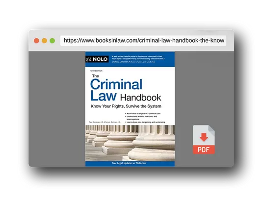 PDF Preview of the book Criminal Law Handbook, The: Know Your Rights, Survive the System
