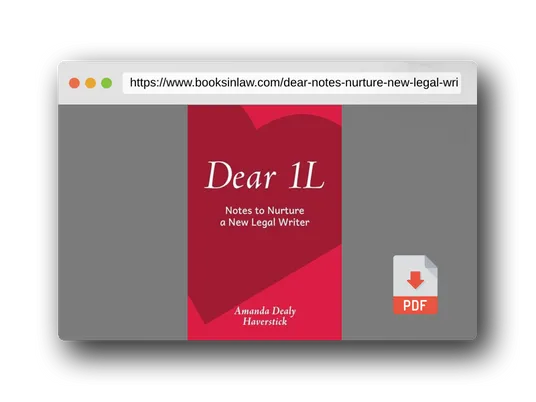 PDF Preview of the book Dear 1L: Notes to Nurture a New Legal Writer