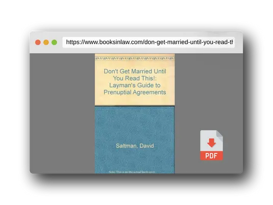 PDF Preview of the book Don't Get Married Until You Read This: A Layman's Guide to Prenuptial Agreements